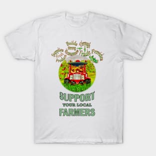 Support your Local Farmers T-Shirt